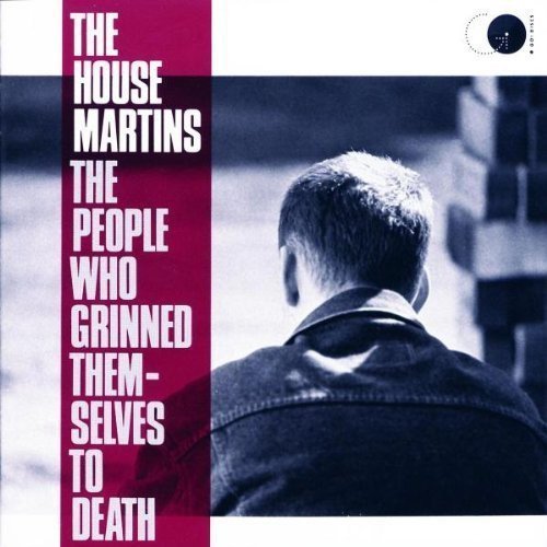 CD Shop - HOUSEMARTINS PEOPLE WHO GRINNED THEMSEELVES TO DEATH