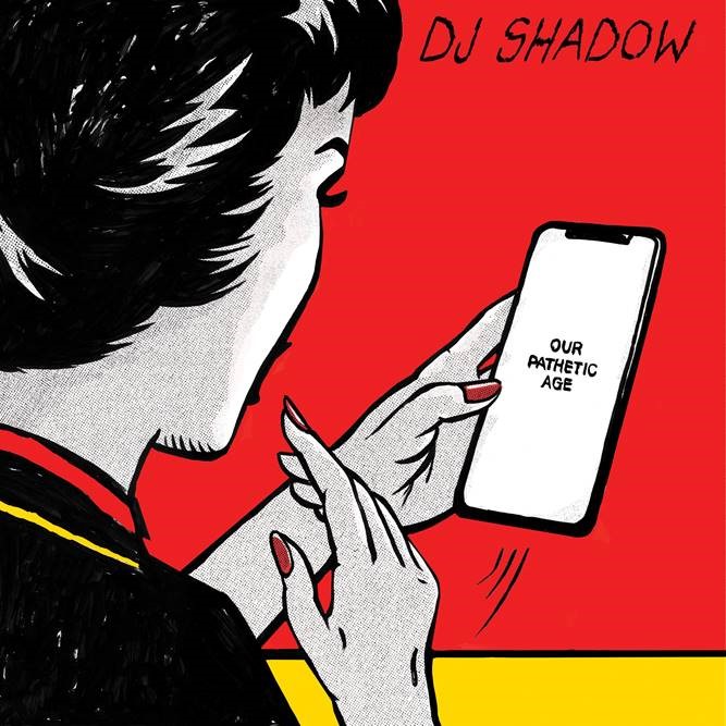 CD Shop - DJ SHADOW OUR PATHETIC AGE