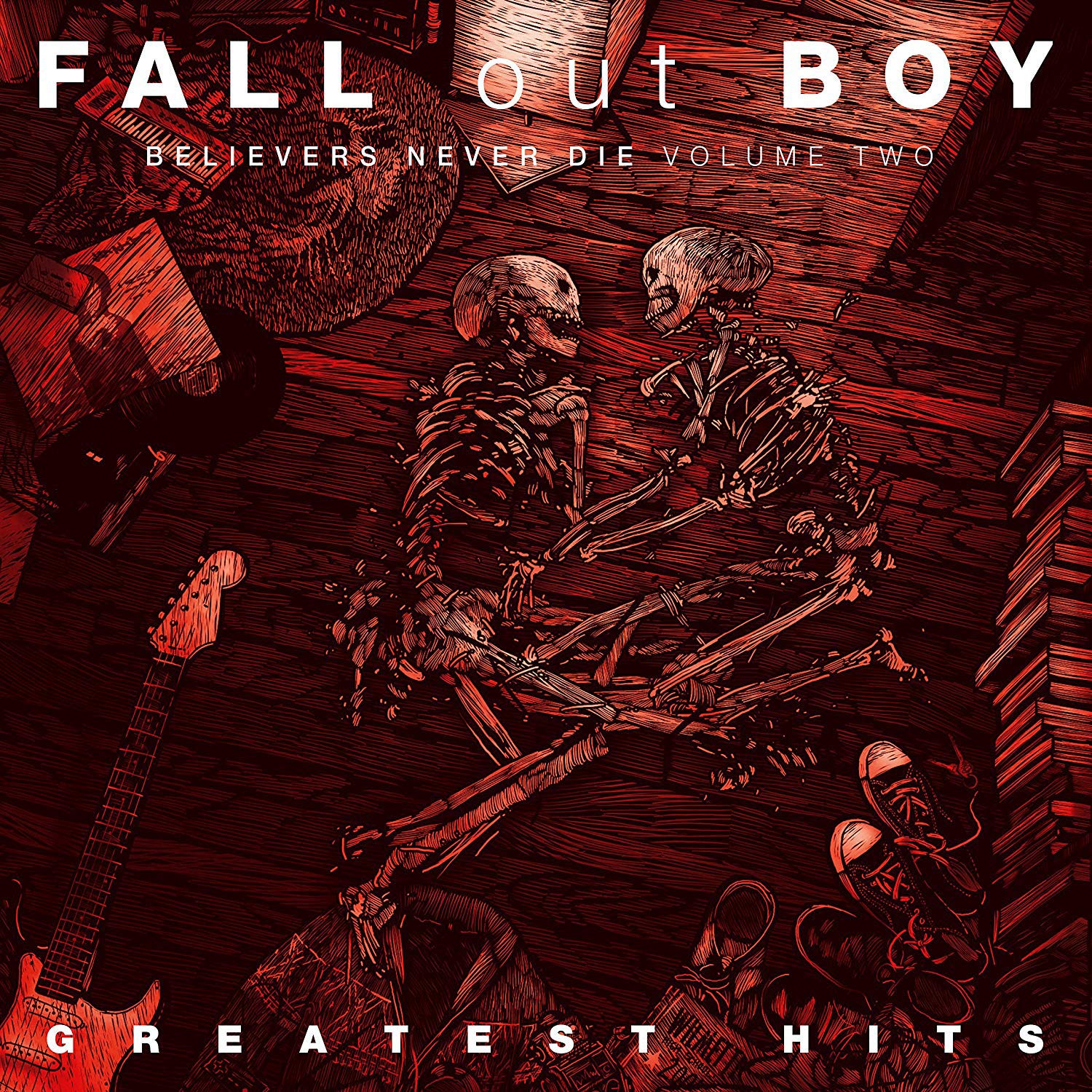 CD Shop - FALL OUT BOY BELIEVERS NEVER DIE