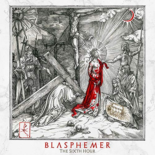 CD Shop - BLASPHEMER SIXTH HOUR