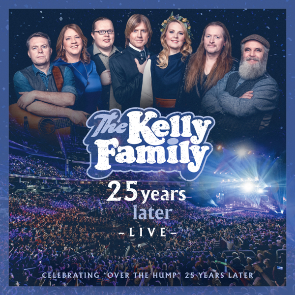 CD Shop - KELLY FAMILY 25 YEARS LATER - LIVE/DELUXE