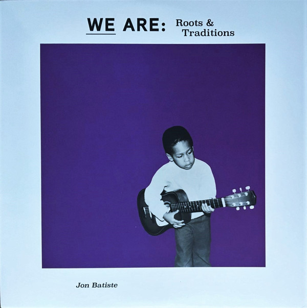 CD Shop - BATISTE JON WE ARE: ROOTS & TRADITIONS