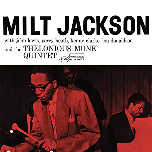 CD Shop - JACKSON MILT Milt Jackson With John Lewis, Percy Heath, Kenny Clarke, Lou Donaldson And The Thelonious Monk Quintet