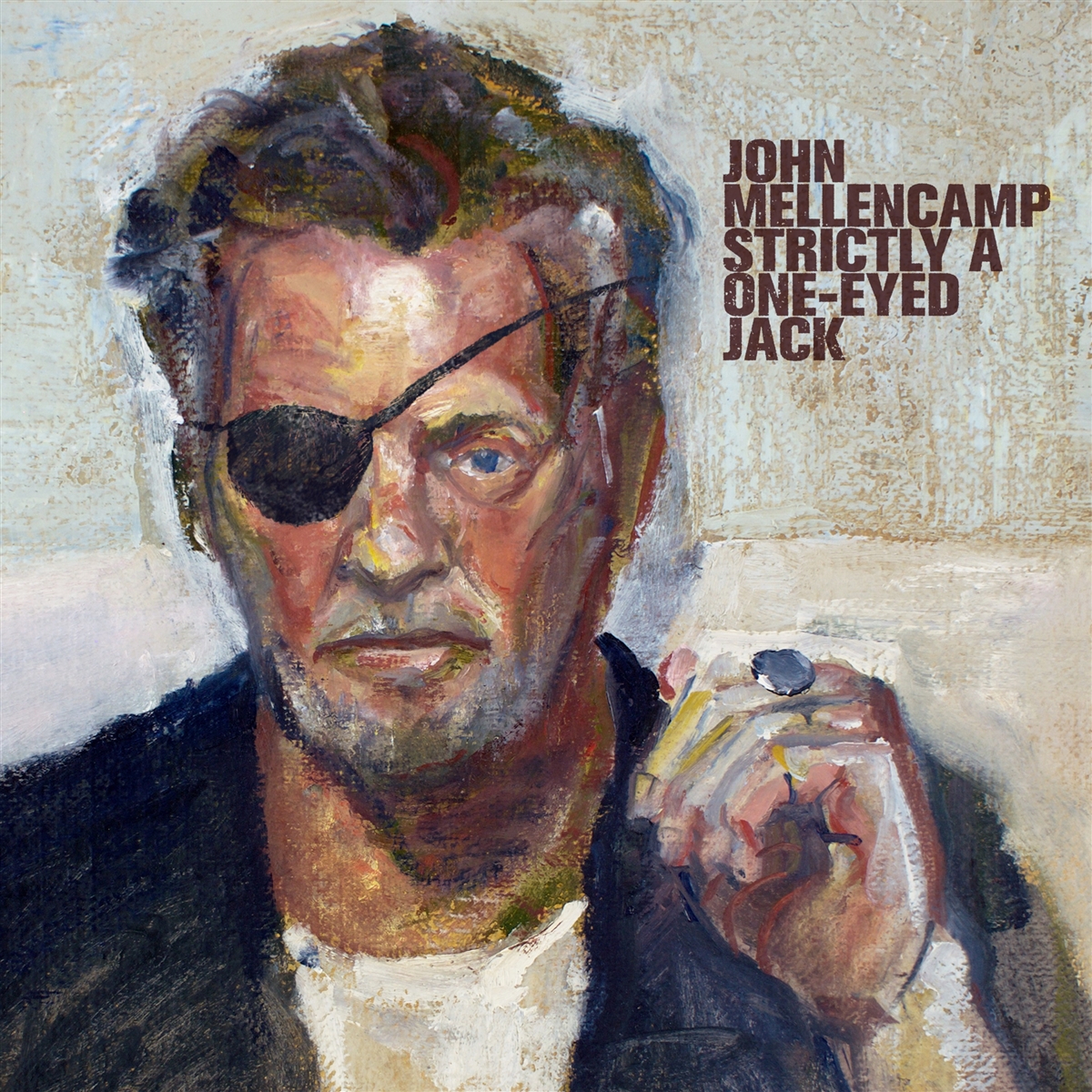 CD Shop - MELLENCAMP JOHN Strictly A One-Eyed Jack
