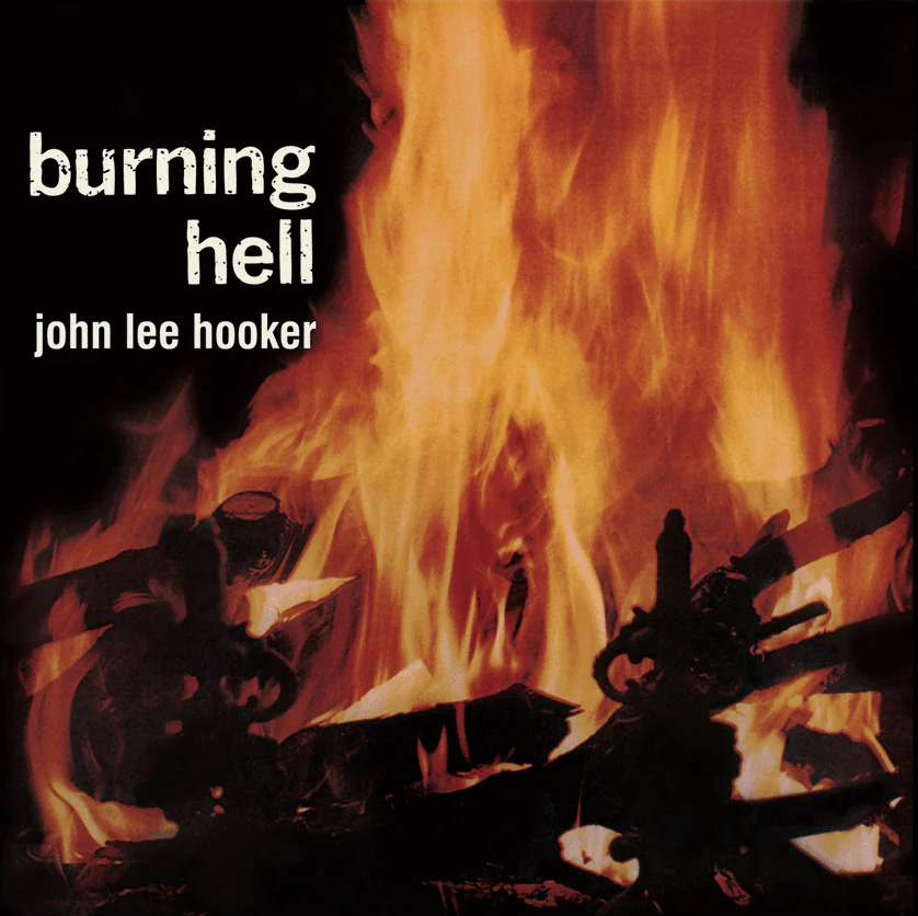 CD Shop - HOOKER JOHN LEE BURNING HELL