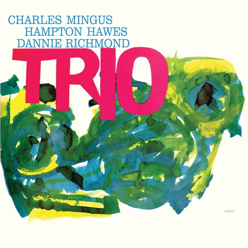 CD Shop - MINGUS THREE CHARLES MINGUS WITH DANNY RICHMOND & HAMPTON HAWES / 180GR.