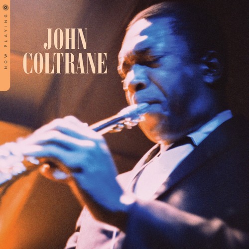 CD Shop - COLTRANE, JOHN NOW PLAYING (BLUE VINYL ALBUM) / 140GR.