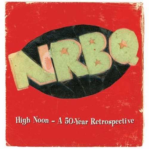 CD Shop - NRBQ HIGH NOON – A 50-YEAR RETROSPECTIVE (5-CD BOXED SET)