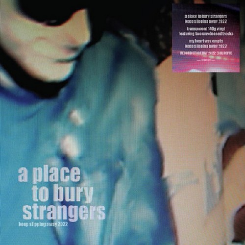 CD Shop - A PLACE TO BURY STRANGERS KEEP SLIPPING AWAY