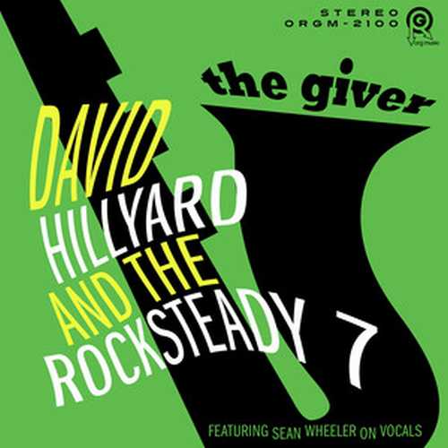 CD Shop - HILLYARD, DAVID & THE ROCKSTEADY 7 THE GIVER