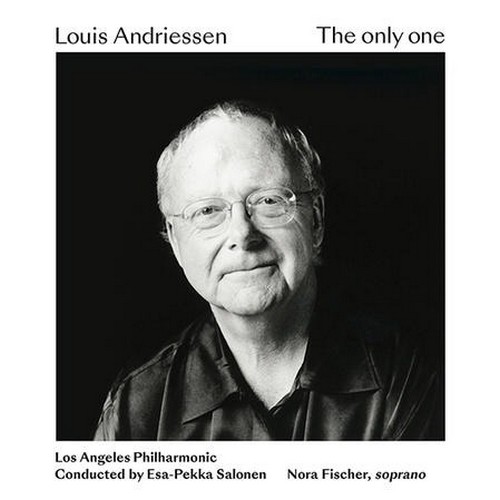 CD Shop - LOS ANGELES PHILHARMONIC/SALONEN LOUIS ANDRIESSEN: THE ONLY ONE