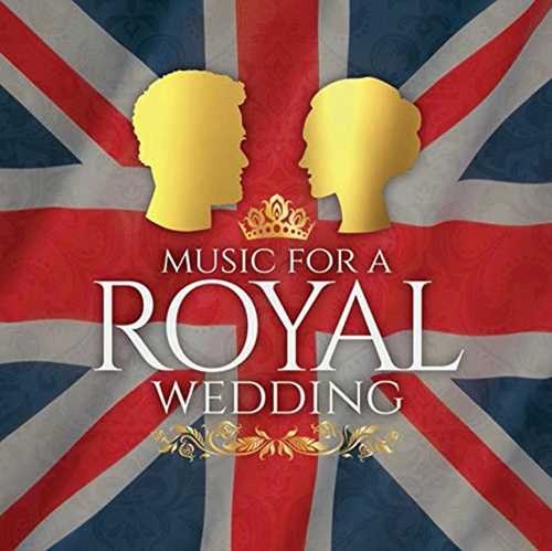 CD Shop - VARIOUS ARTISTS MUSIC FOR A ROYAL WEDDING