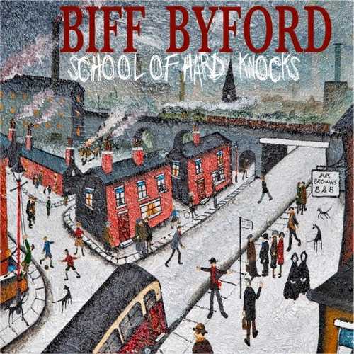 CD Shop - BYFORD, BIFF SCHOOL OF HARD KNOCKS