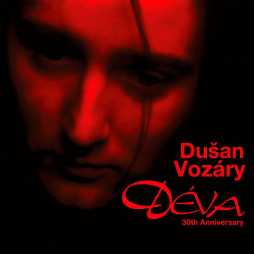 CD Shop - VOZARY, DUSAN DEVA (30TH ANNIVERSARY)