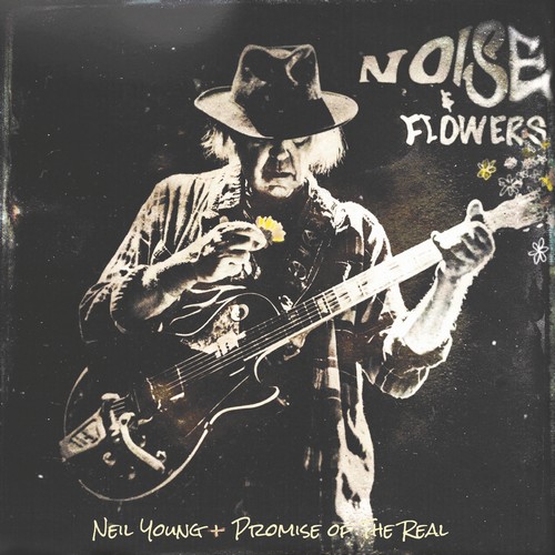 CD Shop - YOUNG, NEIL + PROMISE OF THE REAL NOISE AND FLOWERS (2LP+1CD+1BR)