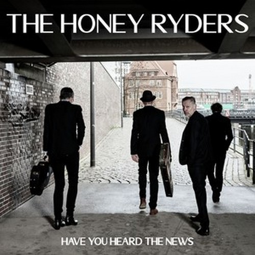CD Shop - HONEY RYDERS, THE HAVE YOU HEARD THE NEWS