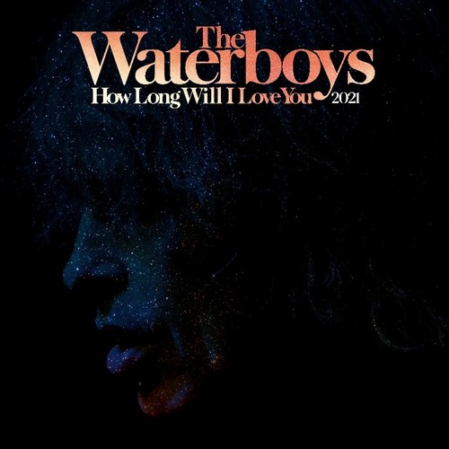 CD Shop - WATERBOYS, THE RSD - HOW LONG WILL I LOVE YOU 2021