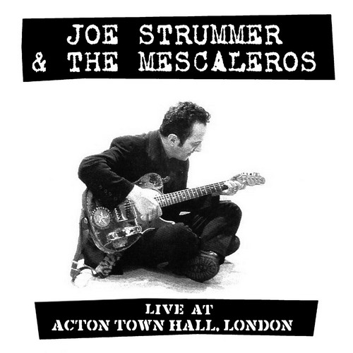 CD Shop - STRUMMER, JOE & THE MESCALEROS LIVE AT ACTON TOWN HALL / 140GR.