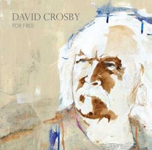 CD Shop - CROSBY, DAVID FOR FREE