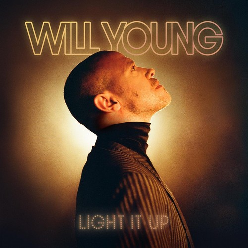 CD Shop - YOUNG, WILL LIGHT IT UP
