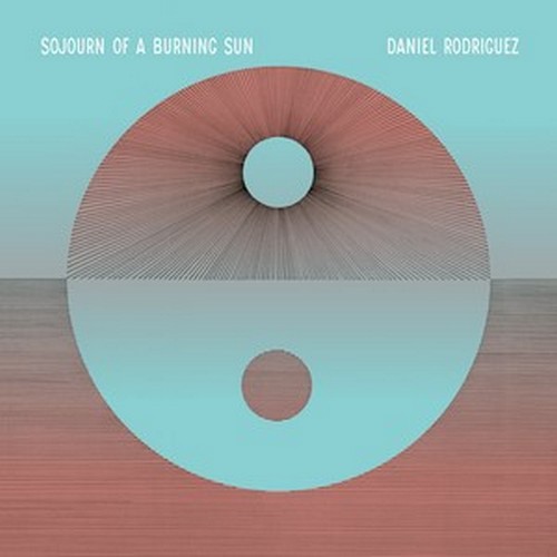 CD Shop - RODRIGUEZ, DANIEL SOJOURN OF A BURNING SUN
