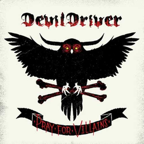 CD Shop - DEVILDRIVER PRAY FOR VILLAINS (2018)