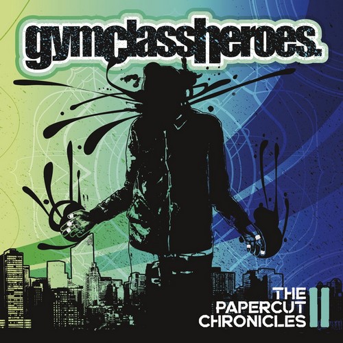 CD Shop - GYM CLASS HEROES PAPERCUT CHRONICLES II