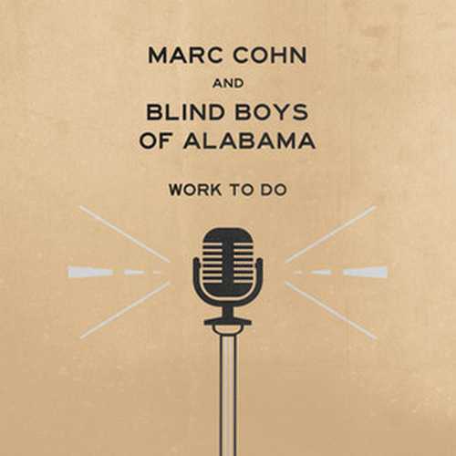 CD Shop - COHN, MARC & BLIND BOYS OF ALABAMA WORK TO DO