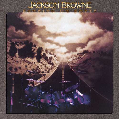 CD Shop - BROWNE, JACKSON RUNNING ON EMPTY (REMASTERED)