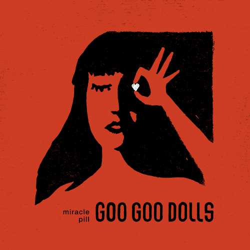 CD Shop - GOO GOO DOLLS, THE MIRACLE PILL