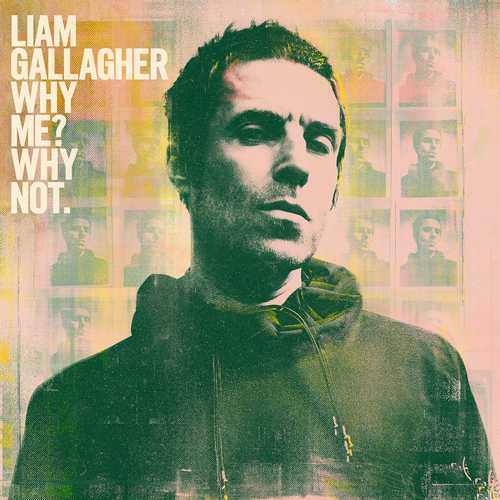 CD Shop - GALLAGHER, LIAM WHY ME? WHY NOT.