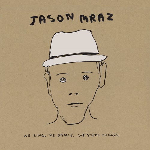 CD Shop - MRAZ, JASON WE SING. WE DANCE. WE STEAL THINGS. WE DELUXE EDITION.