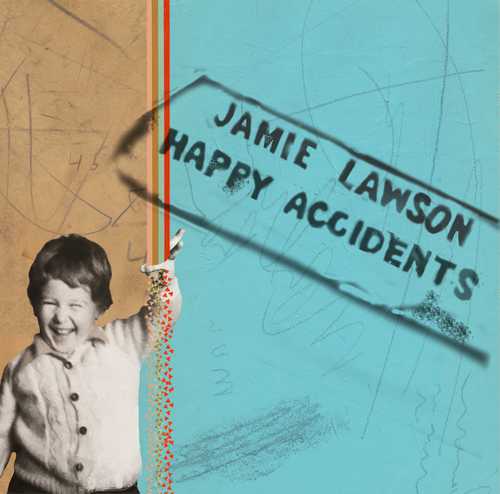 CD Shop - LAWSON, JAMIE HAPPY ACCIDENTS