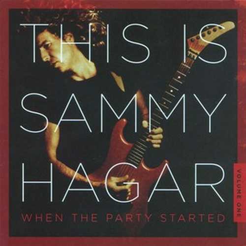 CD Shop - HAGAR, SAMMY THIS IS SAMMY HAGAR: WHEN THE PARTY STARTED VOL. 1