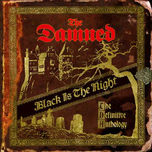 CD Shop - DAMNED, THE BLACK IS THE NIGHT: THE DEFINITIVE ANTHOLOGY