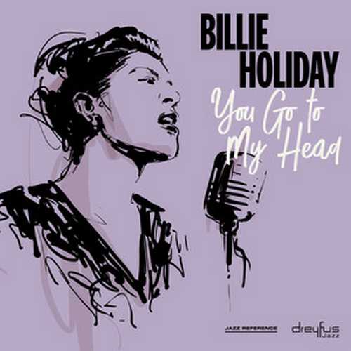 CD Shop - HOLIDAY, BILLIE YOU GO TO MY HEAD