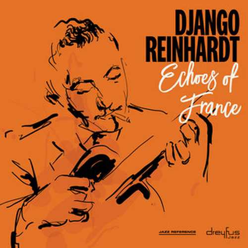 CD Shop - REINHARDT, DJANGO ECHOES OF FRANCE