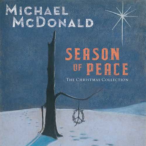 CD Shop - MCDONALD, MICHAEL SEASON OF PEACE - THE CHRISTMAS COLLECTION
