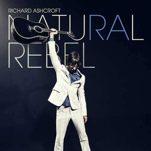 CD Shop - ASHCROFT, RICHARD NATURAL REBEL