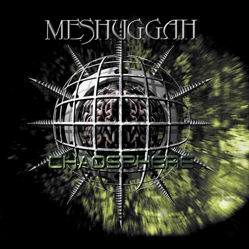 CD Shop - MESHUGGAH CHAOSPHERE (25TH ANNIVERSARY EDITION)