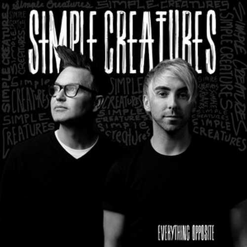 CD Shop - SIMPLE CREATURES EVERYTHING OPPOSITE