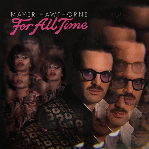 CD Shop - MAYER HAWTHORNE FOR ALL TIME