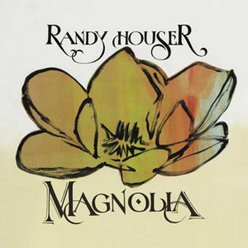 CD Shop - HOUSER, RANDY MAGNOLIA