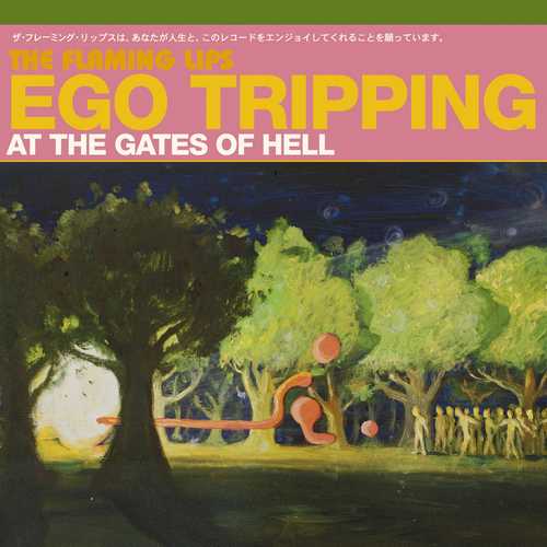 CD Shop - FLAMING LIPS, THE EGO TRIPPING AT THE GATES OF H / 140GR.