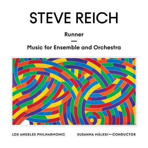 CD Shop - LOS ANGELES PHILHARMONIC STEVE REICH: RUNNER - MUSIC FOR ENSEMBLE AND ORCHESTRA