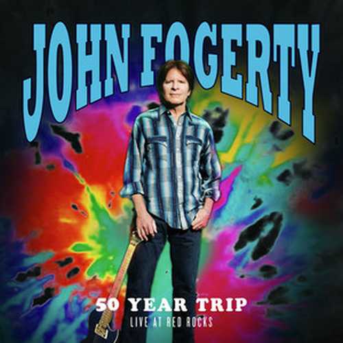 CD Shop - FOGERTY, JOHN 50 YEAR TRIP: LIVE AT RED ROCKS