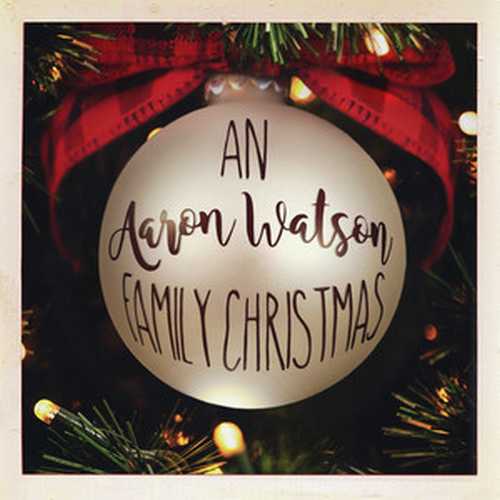 CD Shop - WATSON, AARON AN AARON WATSON FAMILY CHRISTMAS