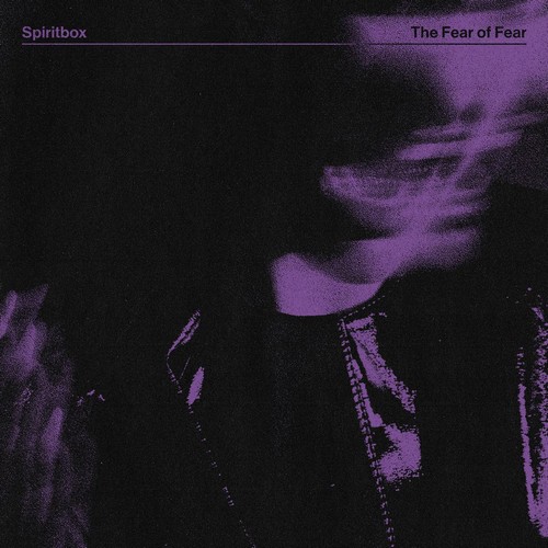CD Shop - SPIRITBOX THE FEAR OF FEAR