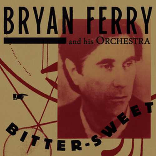 CD Shop - FERRY, BRYAN BITTER SWEET