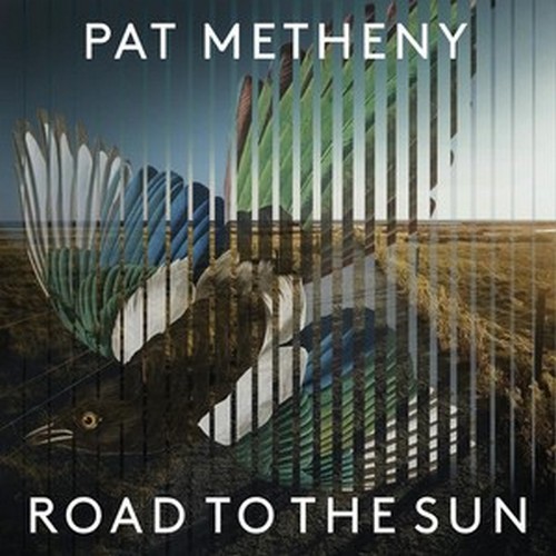 CD Shop - METHENY, PAT ROAD TO THE SUN (1CD, 2LP)